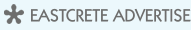 EASTCRETE ADVERTISE
